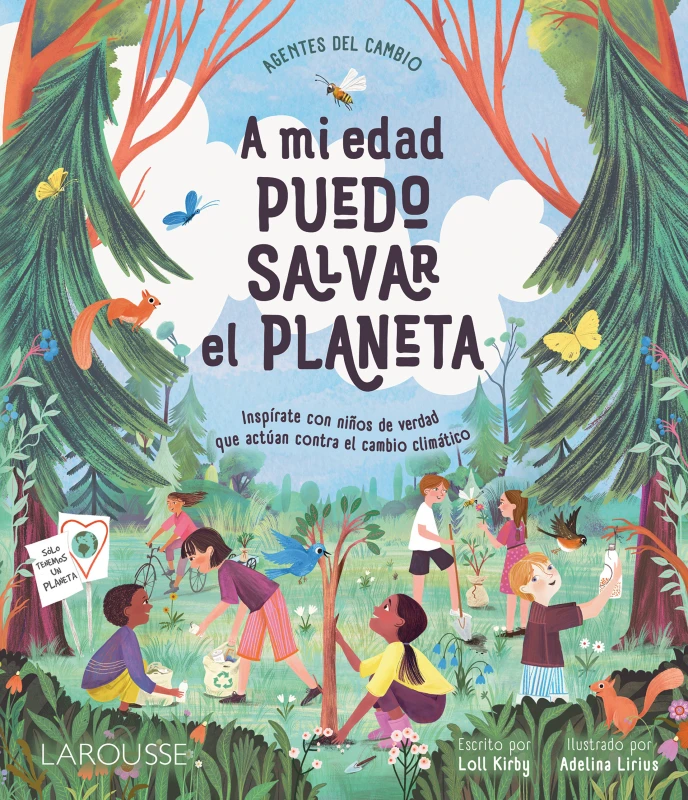 Portada del libro A mi edad... ¡puedo salvar el planeta!