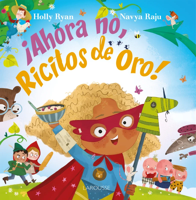 Portada del libro infantil ¡Ahora no, Ricitos de Oro!