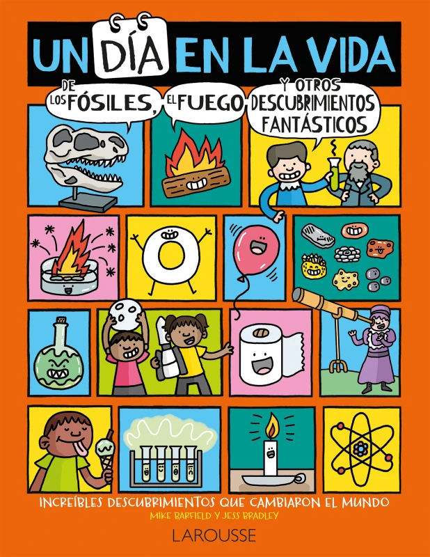Portada del libro Un día en la vida de los fósiles, el fuego y otros hallazgos fantásticos