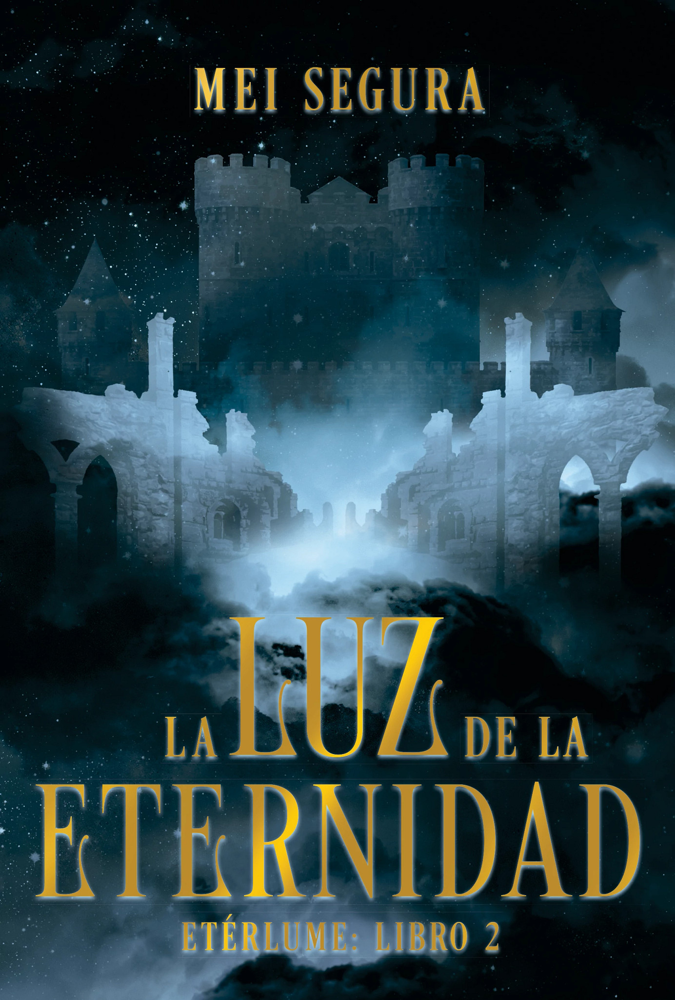 Portada del libro La luz de la eternidad de Mei Segura
