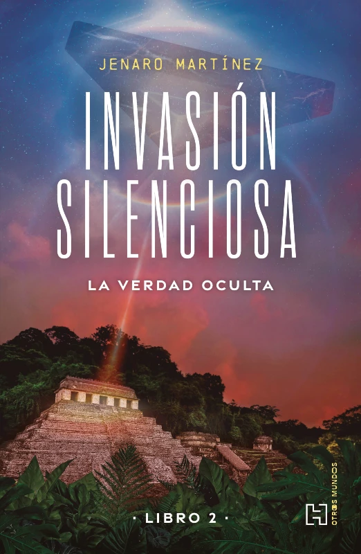 Portada del libro Invasión silenciosa 2 de Jenaro Martínez